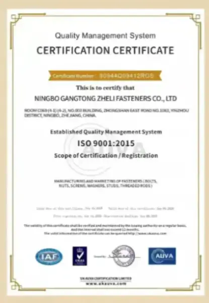 Gangtong Zheli ISO 9001:2015 quality management certificate for fastener manufacturing